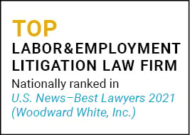 US News Best Lawyers 2021 Top Labor & Employment Litigation Law Firm