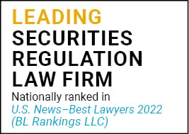 US News Best Lawyers 2022 Leading Securities Regulation Law Firm