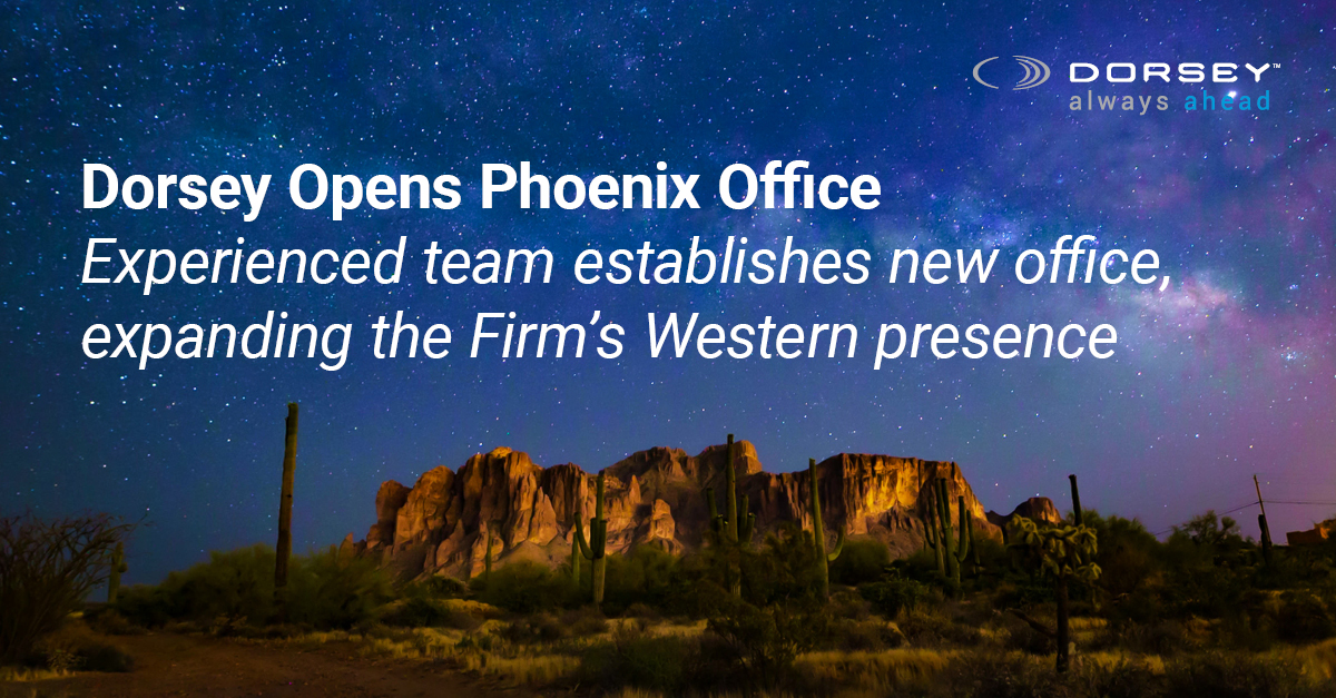 Dorsey opens Phoenix office