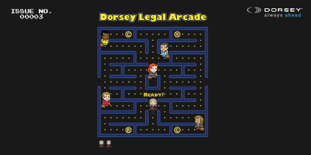 Dorsey Legal Arcade