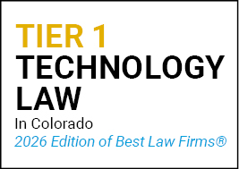 Tier 1 Technology Law Firm in Colorado 2026 Edition of Best Law Firms 