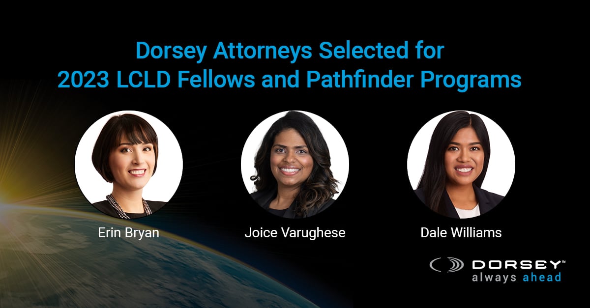 Dorsey Attorneys Selected for LCLD Fellows and Pathfinder Programs