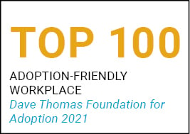 Dave Thomas Top 100 Adoption Friendly Workplace 2021