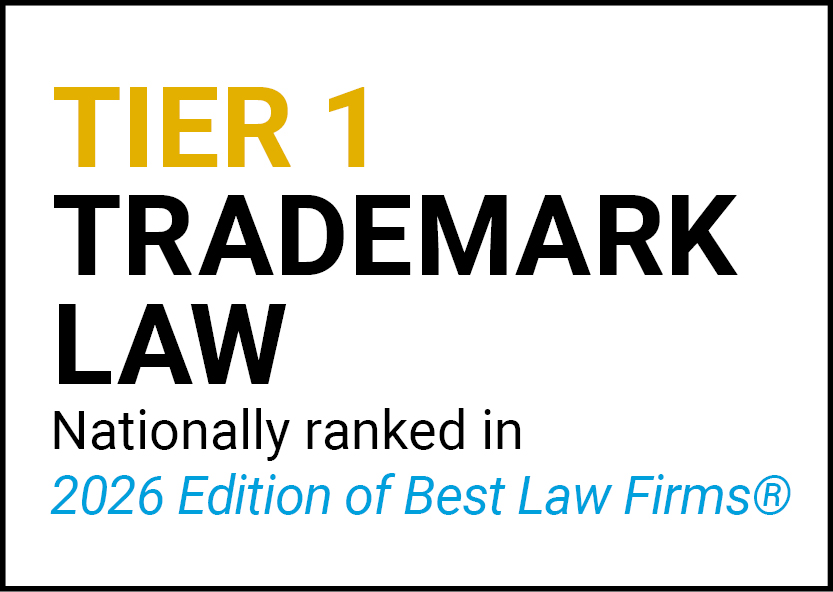 Tier 1 Trademark Law - Nationally Ranked in 2026 Edition of Best Law Firms 