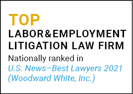 US News Best Lawyers 2021 Top Labor & Employment Litigation Law Firm
