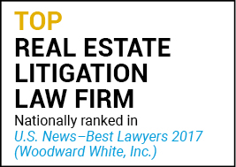 US News Best Lawyers 2017 Top Real Estate Litigation Law Firm