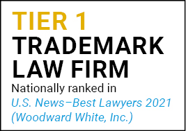 US News Best Lawyers 2021 Tier 1 Trademark Law Firm