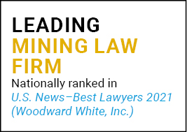 US News Best Lawyers 2021 Leading Mining Law Firm