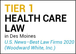 Tier 1 Health Care Law in Des Moines, U.S. News-Best Law Firms 2020