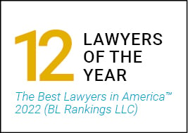 12 Lawyers of the Year Best Lawyers 2022