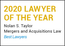 2020 Lawyer of the Year, Nolan S. Taylor, Mergers and Acquisitions Law, Best Lawyers