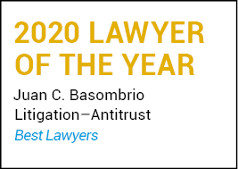 2020 Lawyer of the Year, Juan C. Basombrio, Litigation-Antitrust, Best Lawyers