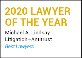 2020 Lawyer of the Year, Michael A. Lindsay, Litigation–Antitrust, Best Lawyers