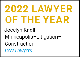 2022 Lawyer of the Year, Jocelyn Knoll, Minneapolis-Litigation-Construction, Best Lawyers