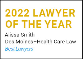 2022 Lawyer of the Year, Alissa Smith, Des Moines-Health Care Law, Best Lawyers