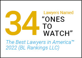 34 Lawyers Named "Ones to Watch" Best Lawyers in America 2022