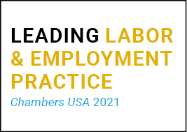 Leading Labor & Employment Practice-Chambers 2021