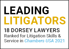 18 Dorsey Leading Litigators-Chambers 2021