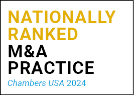 Chambers USA Nationally Ranked M&A Practice 2024