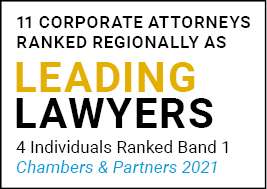 11 Corporate Attorneys Ranked Regionally as Leading Lawyers Chambers & Partners 2021