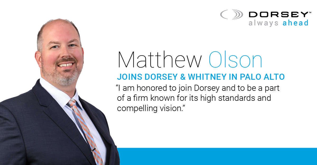 Dorsey Associate Matthew Olson 