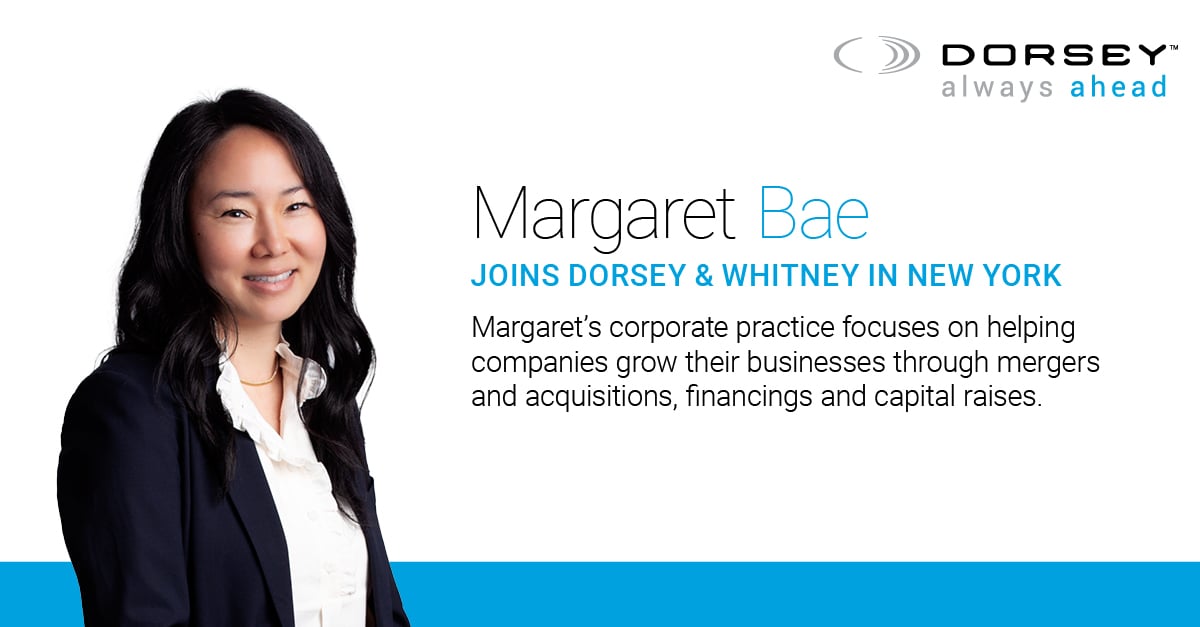 Margaret Bae Joins Dorsey