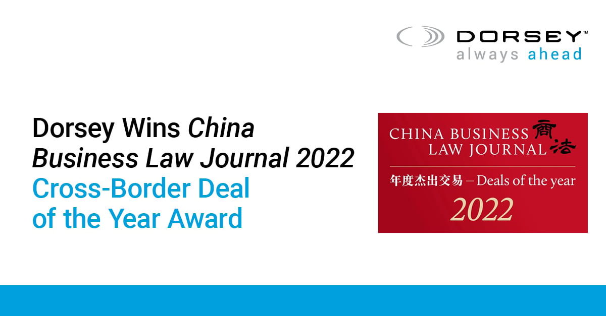 Dorsey China Business Law Journal 2022 Cross-Border Deal of the Year Award