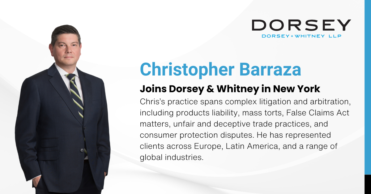Christopher Barraza Joins Dorsey & Whitney in New York