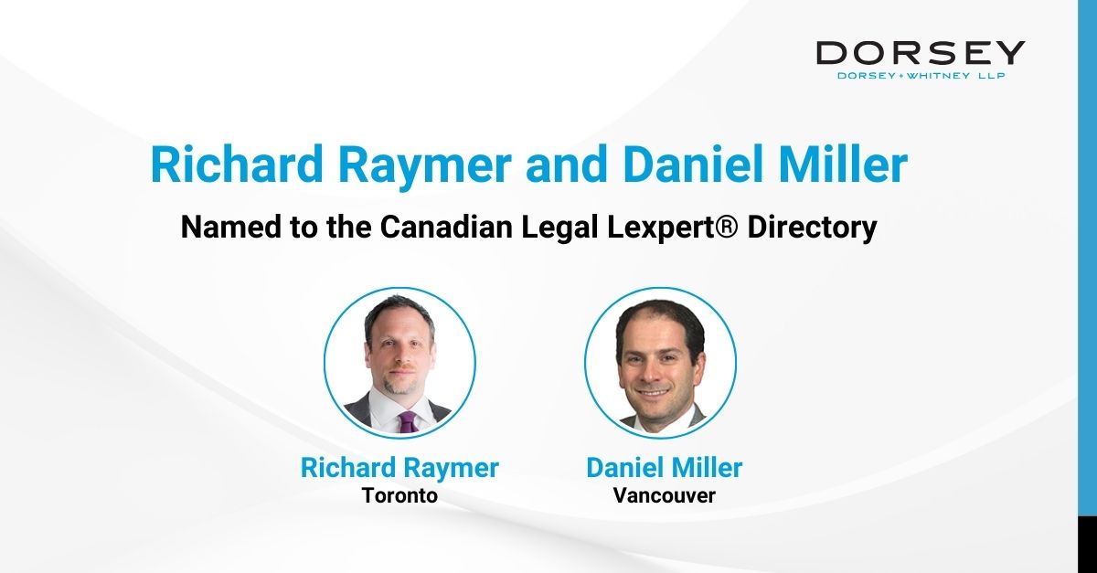 Richard Raymer and Daniel Miller Named to the Canadian Legal Lexpert® Directory