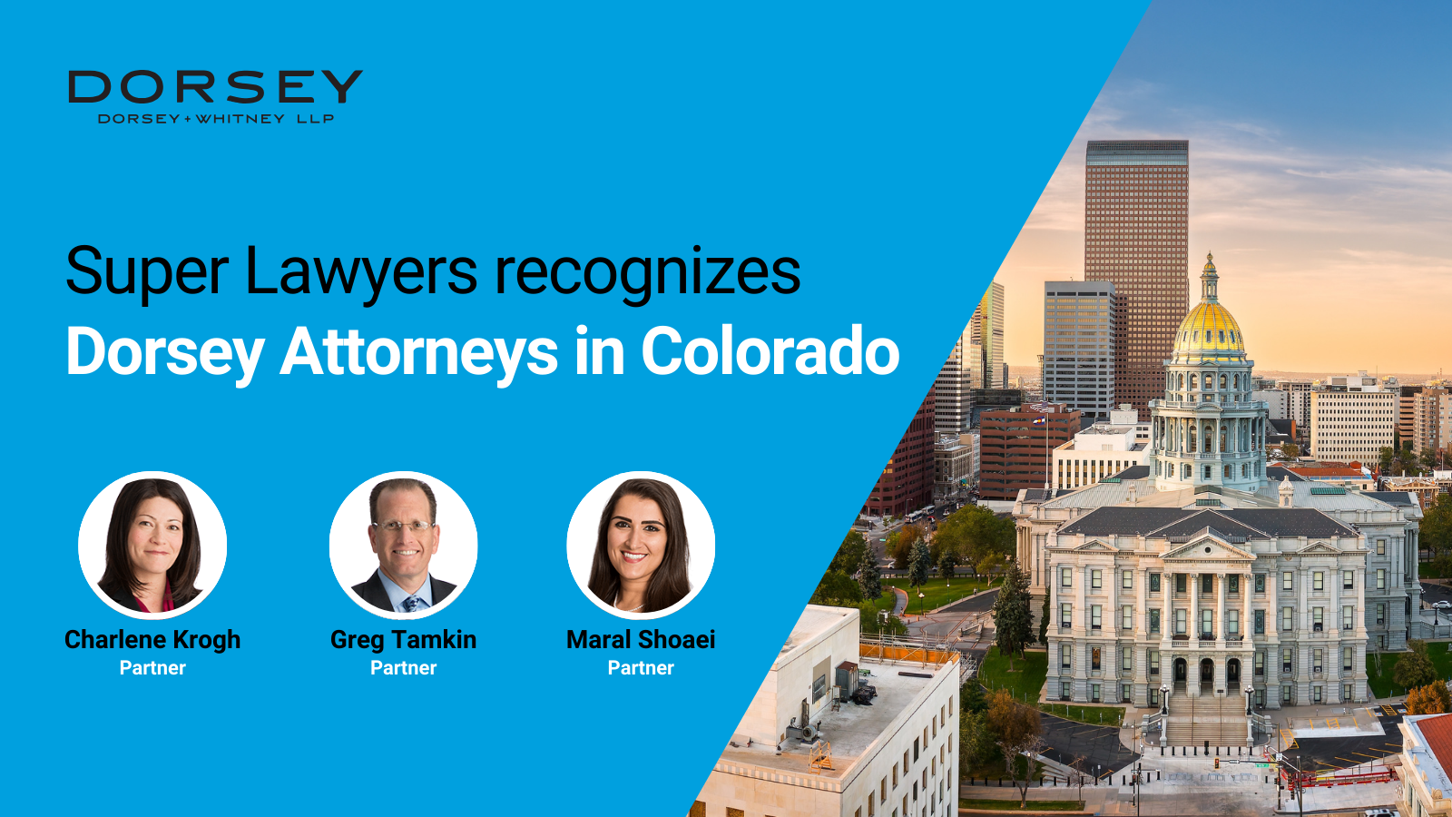 Super Lawyers Recognizes 3 Dorsey Lawyers in Colorado