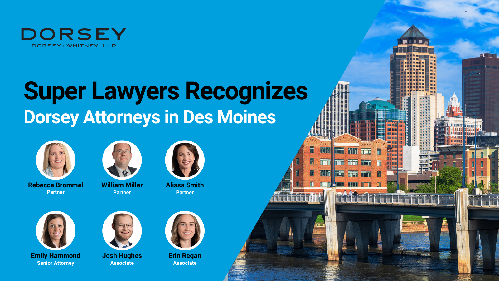 Super Lawyers Recognizes Dorsey Attorneys in Des Moines