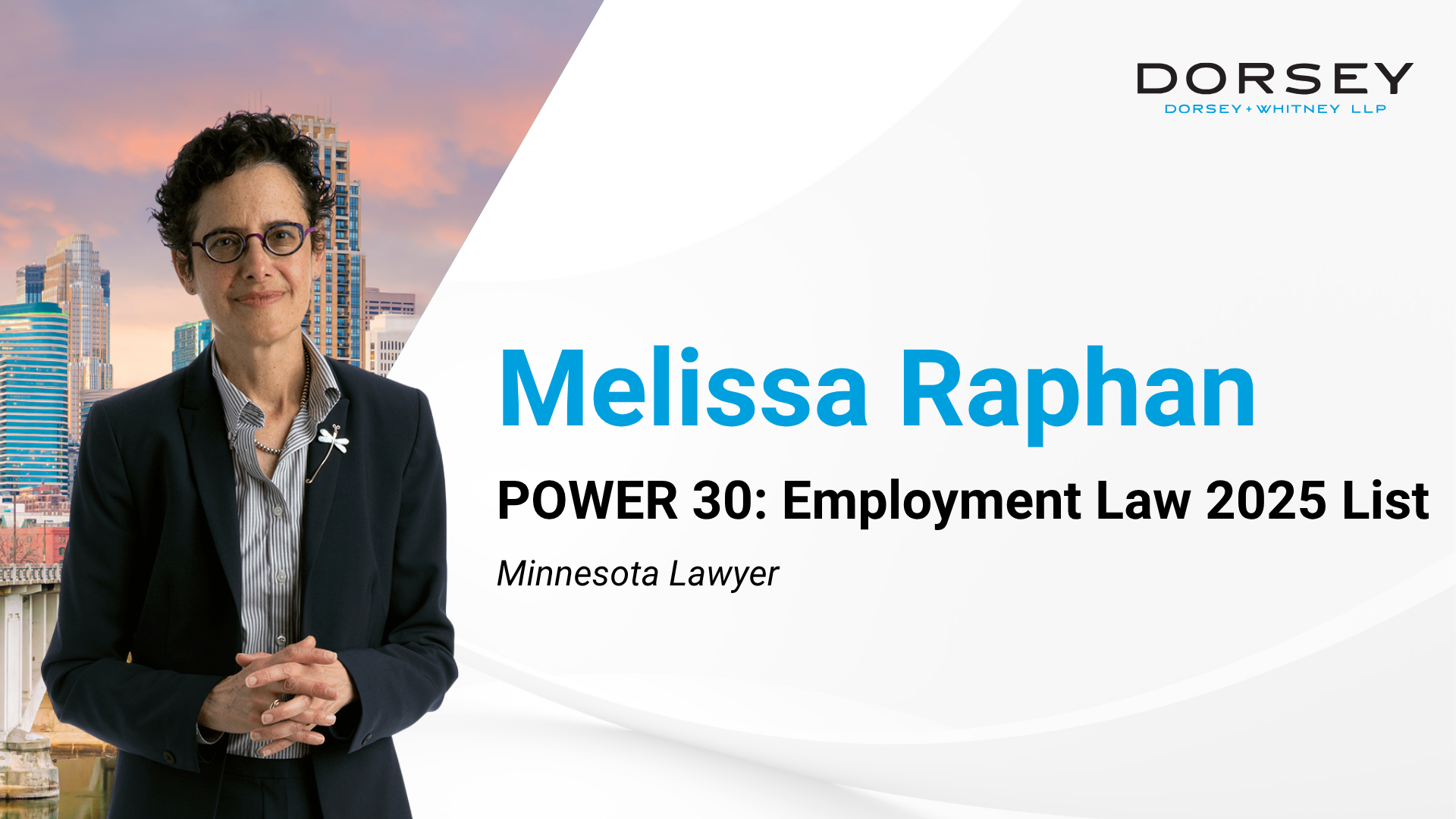 Melissa Raphan Named to Minnesota Lawyer’s POWER 30: Employment Law 2025 List