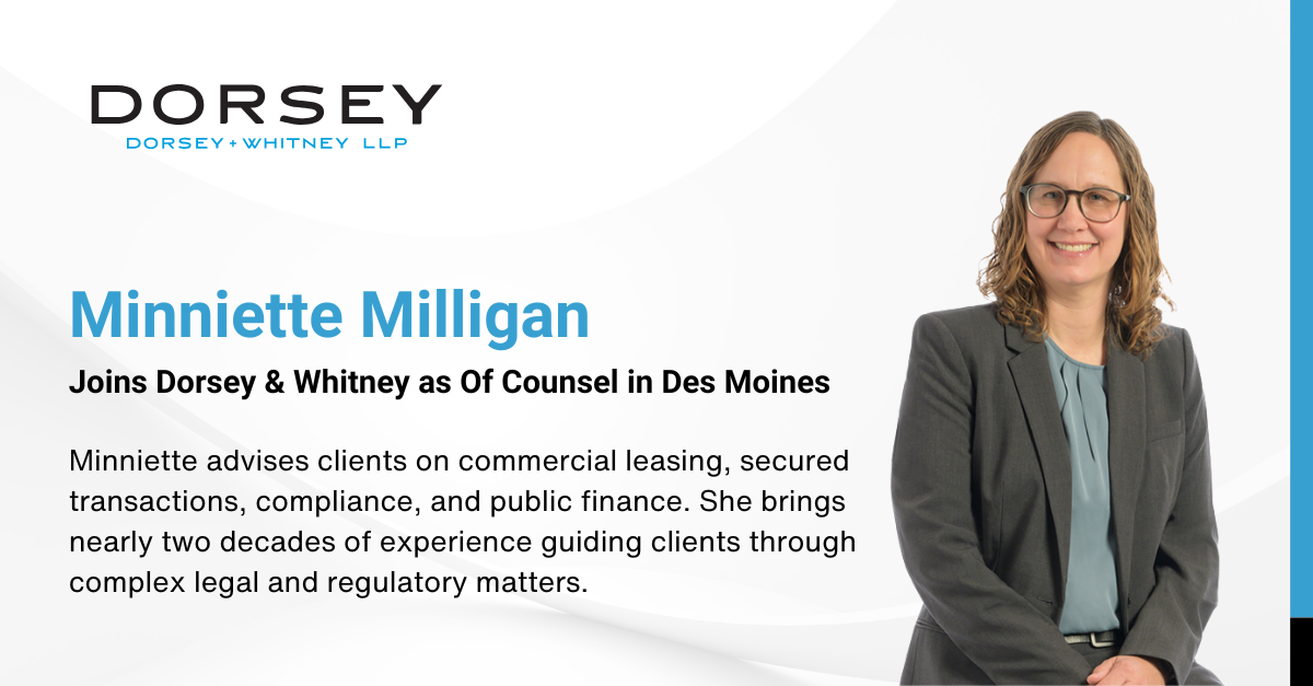 Minniette Milligan Joins Dorsey & Whitney as Of Counsel in Des Moines