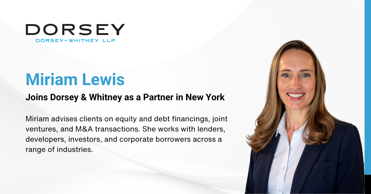Miriam Lewis Joins Dorsey in New York