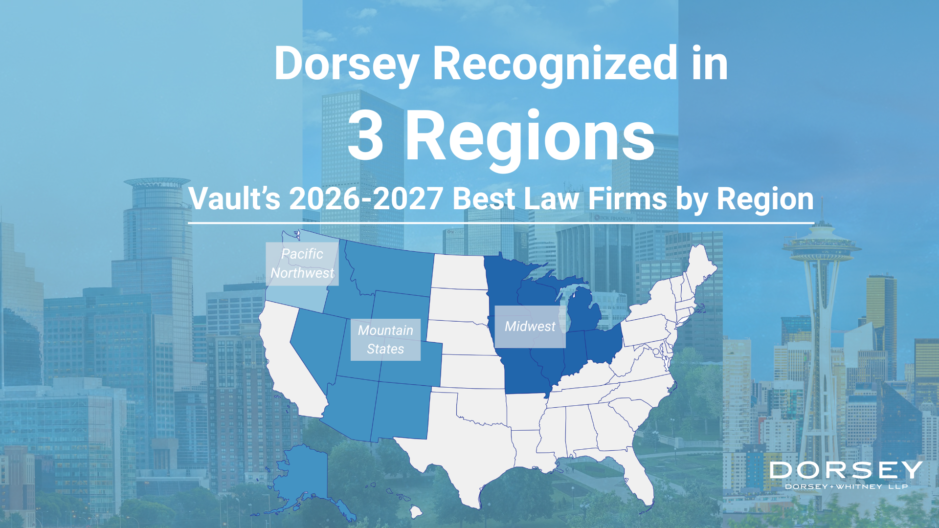 Dorsey Recognized in 3 Regions in Vault’s 2026-2027 Best Law Firms by Region