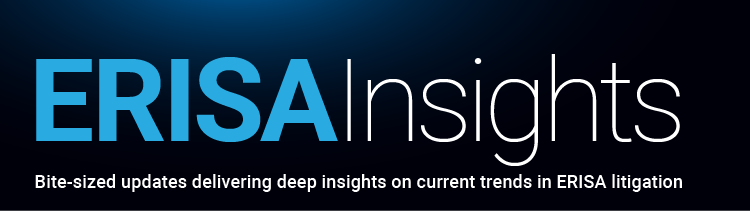 ERISA Insights