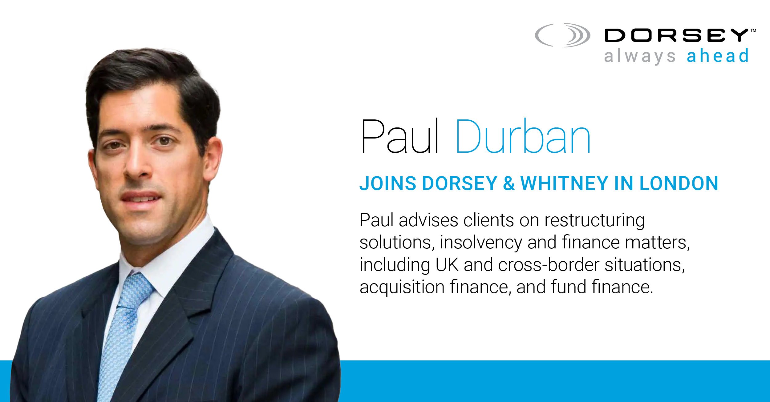 Dorsey Partner Paul Durban Joins London Office