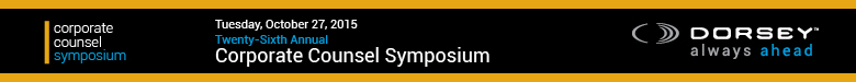 Dorsey Corporate Counsel Symposium